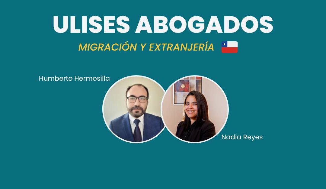 Ulises Abogados: tu solución para la inmigración en Chile